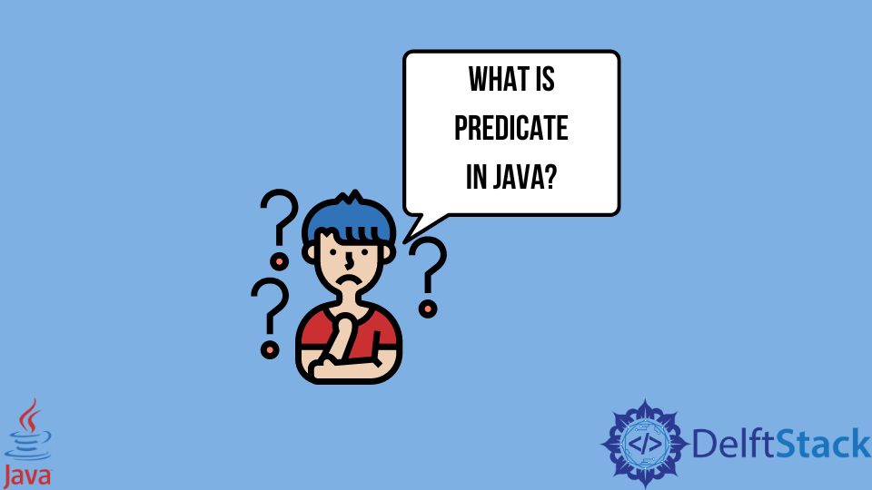 How To Use Predicate In Java 11